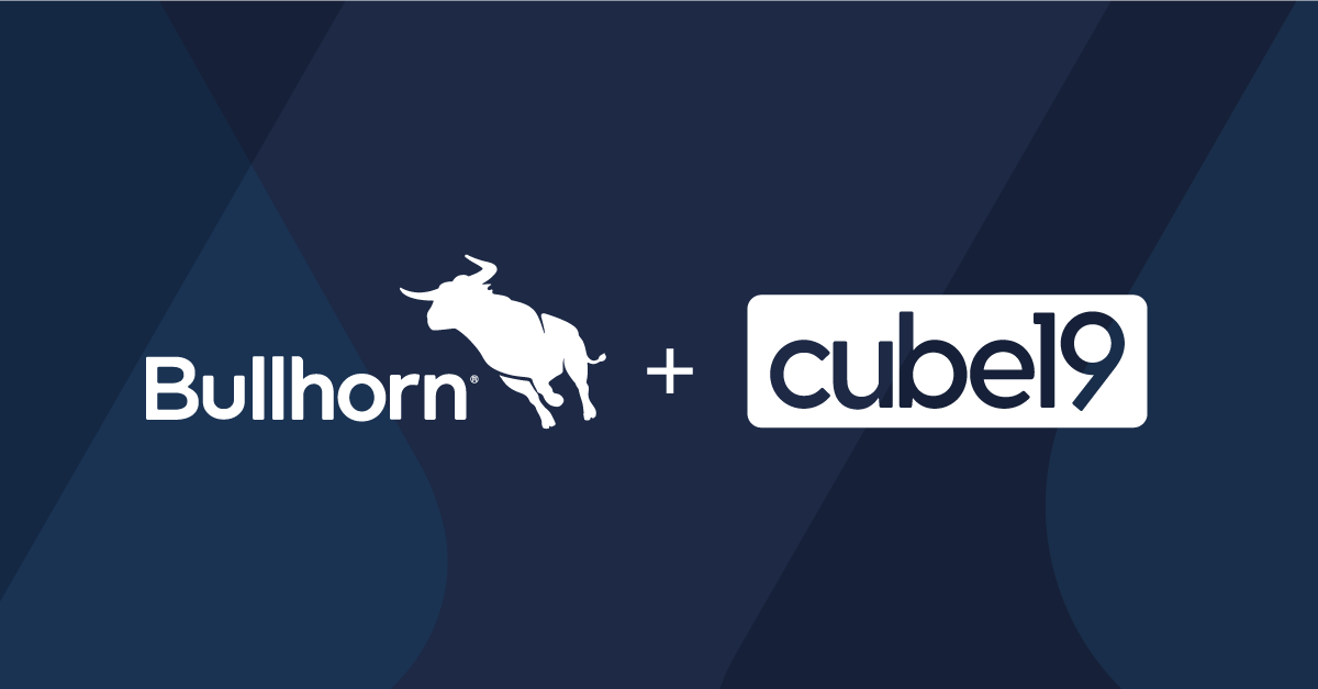 Bullhorn Acquires cube19 to Deliver Real-Time, Actionable Business Intelligence for Staffing Agencies
